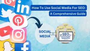 Read more about the article How to Use Social Media for SEO: A Comprehensive Guide